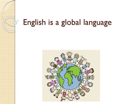 modulate definition music: How does the concept of English as a language and its role in global communication evolve?